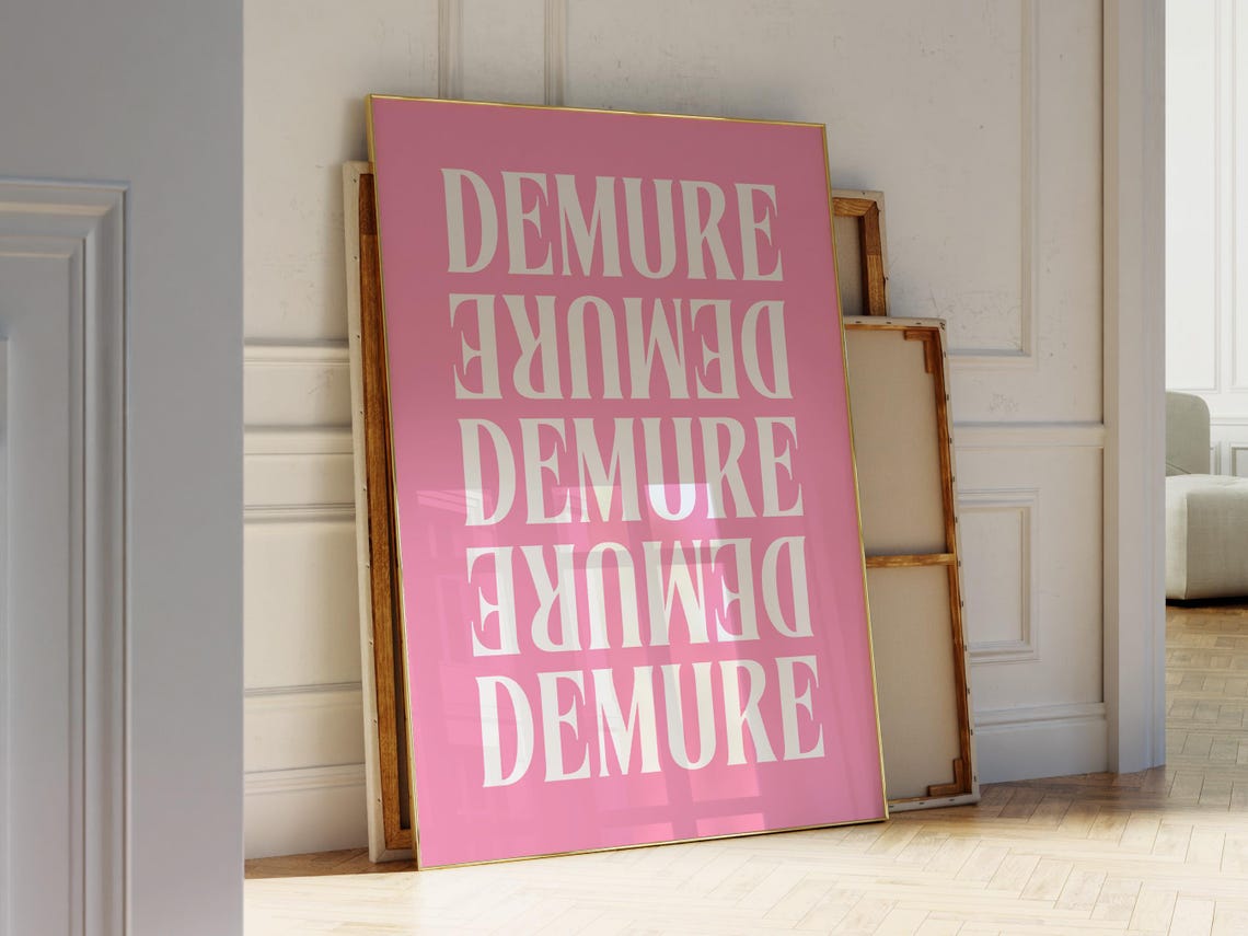 Demure Pink Repeated Typography Girly Aesthetic Bold Preppy Poster