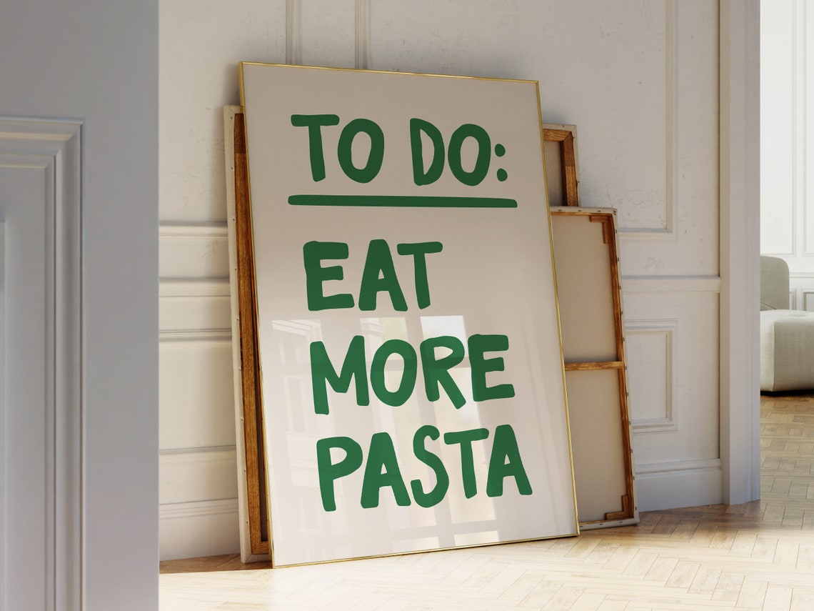 To Do Eat More Pasta Green Hand Lettered Kitchen Quote Poster