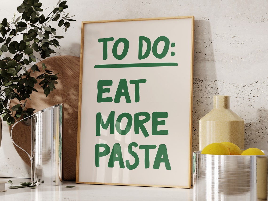 To Do Eat More Pasta Green Hand Lettered Kitchen Quote Poster - Image 3