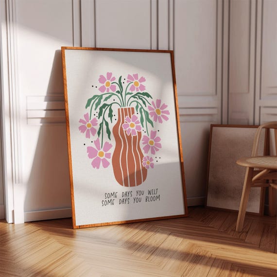Flower Wall Art Inspirational Quote Print Instant Download