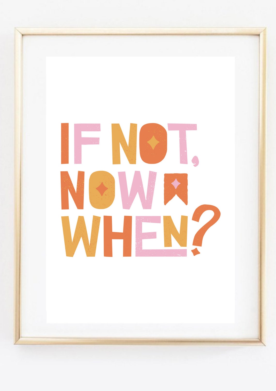 If Not Now When Colorful Typography Motivational Quote Wall Art Poster - Image 2
