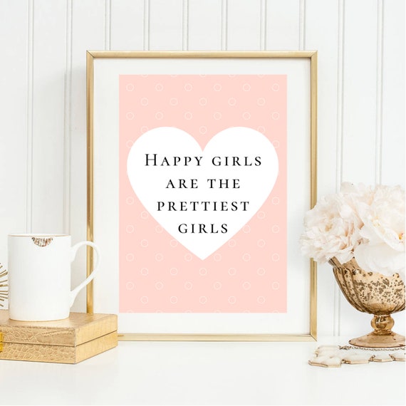 Din A4 Art Print Unframed Saying Happy Girls Are The Prettiest Girls Motivation Quote Beauty Heart Pink Picture Poster Gift
