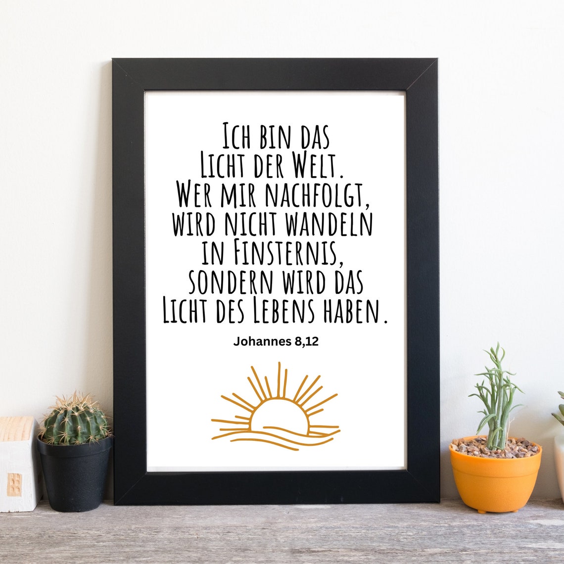 I Am The Light Of The World Bible Verse John 8 12 Sunrise Poster - Image 3