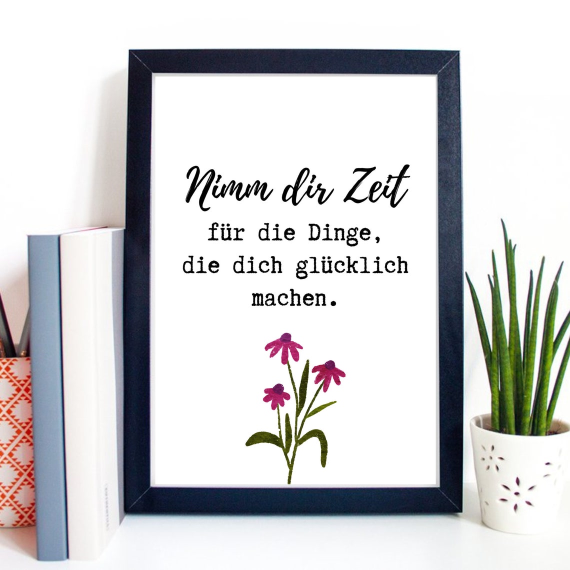 Take Time for Happy Things German Calligraphy Floral Wall Art Print