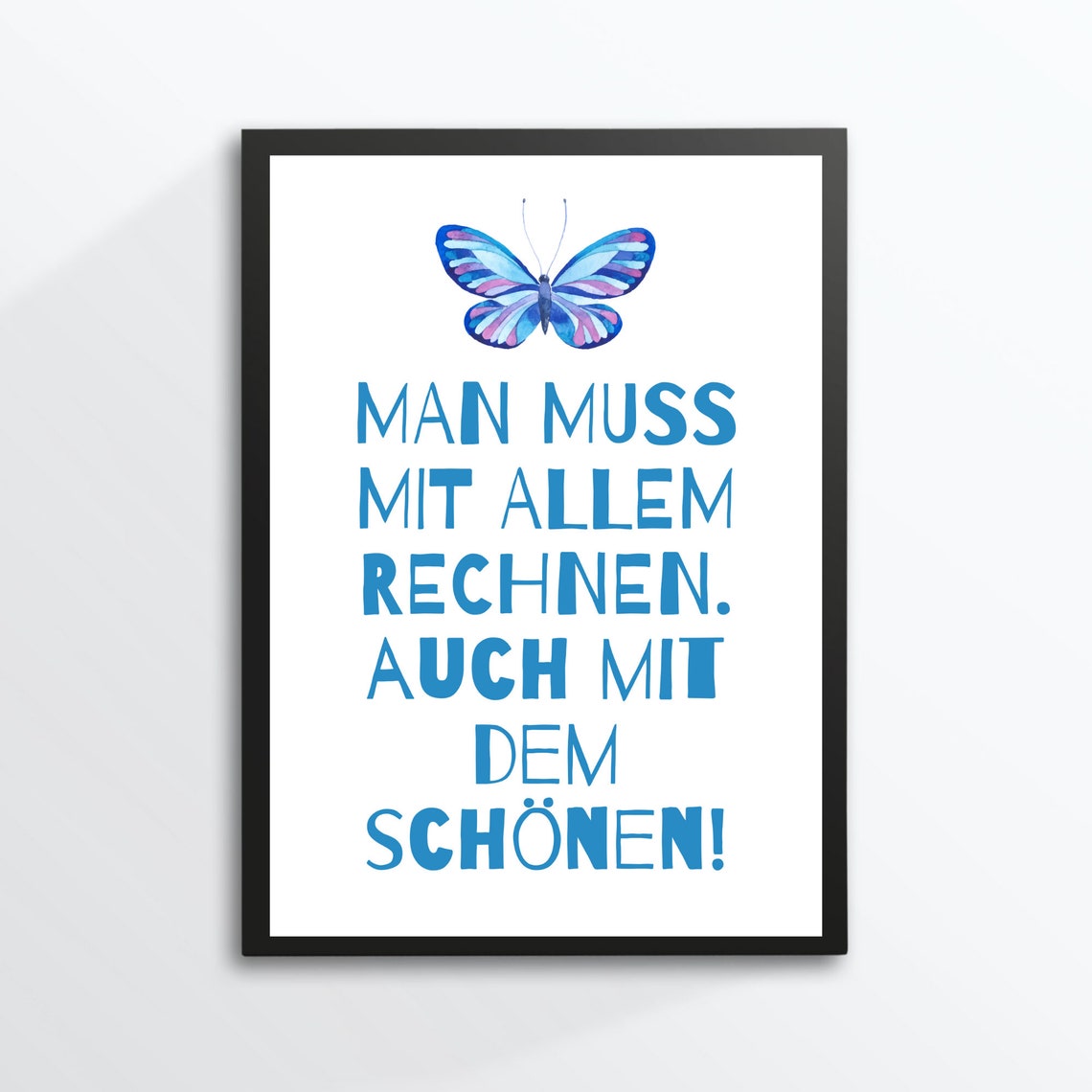 Din A4 Art Print Unframed Saying Expect Beautiful Optimism Motivation Hope Butterfly Quote Image Blue Poster Gift