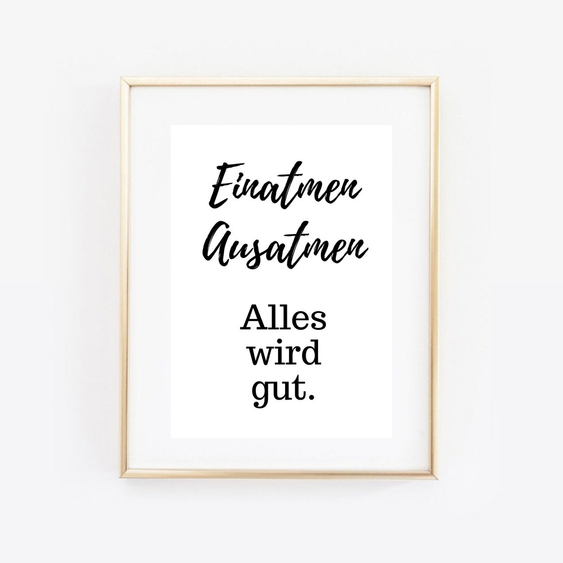 Breathe In Breathe Out Everything Will Be Fine Calligraphy Print - Image 2