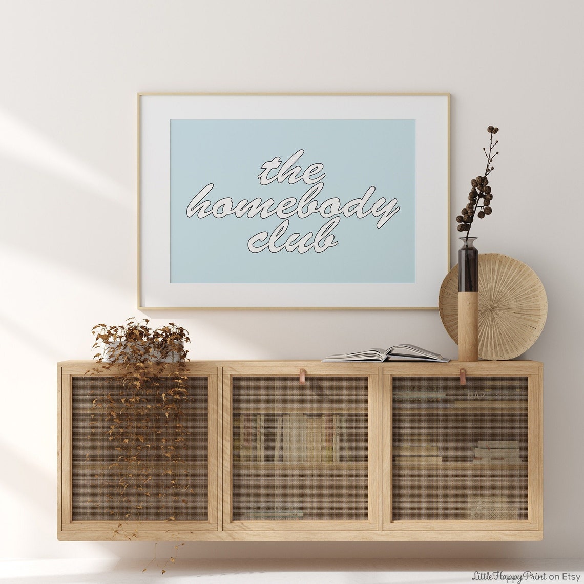 The Homebody Club Pastel Blue Script Boho Funky Quote Wall Art
