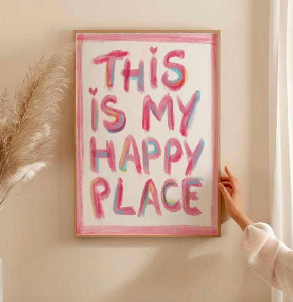 This Is My Happy Place Print Pink Preppy Wall Art Trendy Apartment Decor Cute Typography Poster Maximalist Retro