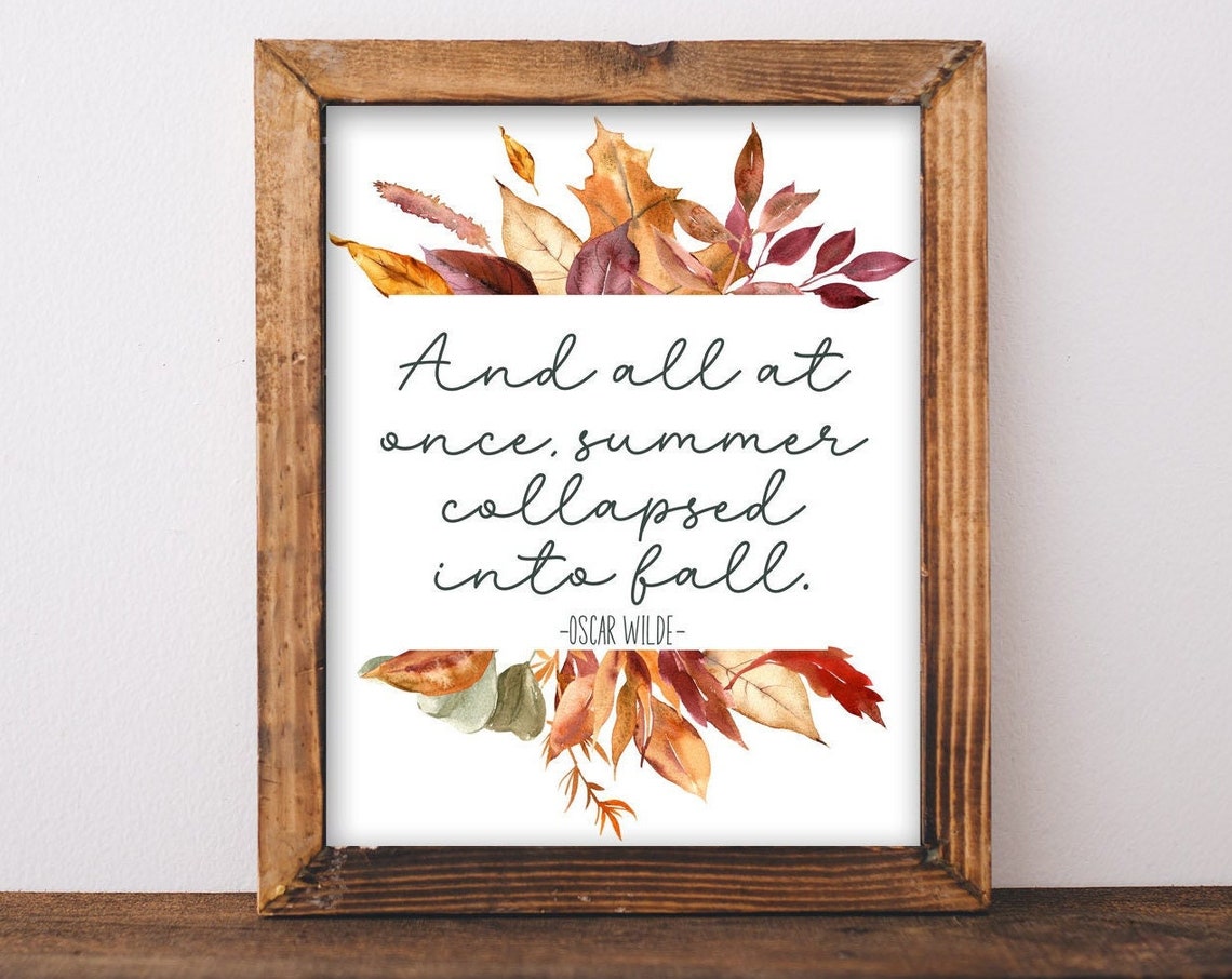 Oscar Wilde Summer Collapsed Into Fall Autumn Quote Watercolor Poster