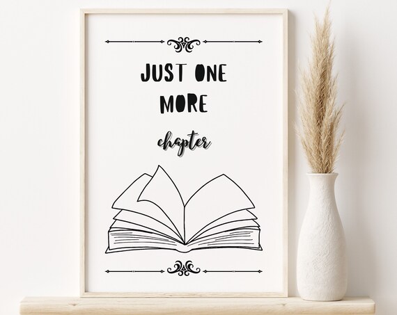 Just One More Chapter, Reading Art Print