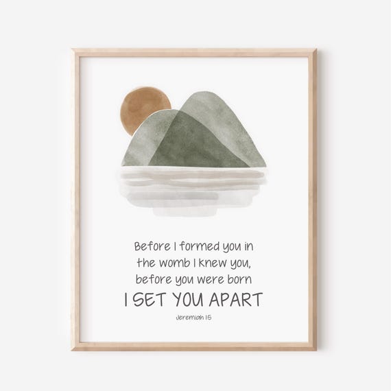 Christian Nursery Decor Jeremiah 15 Before I Formed You In The Womb Knew Were Born Set Apart Bible Verse Print