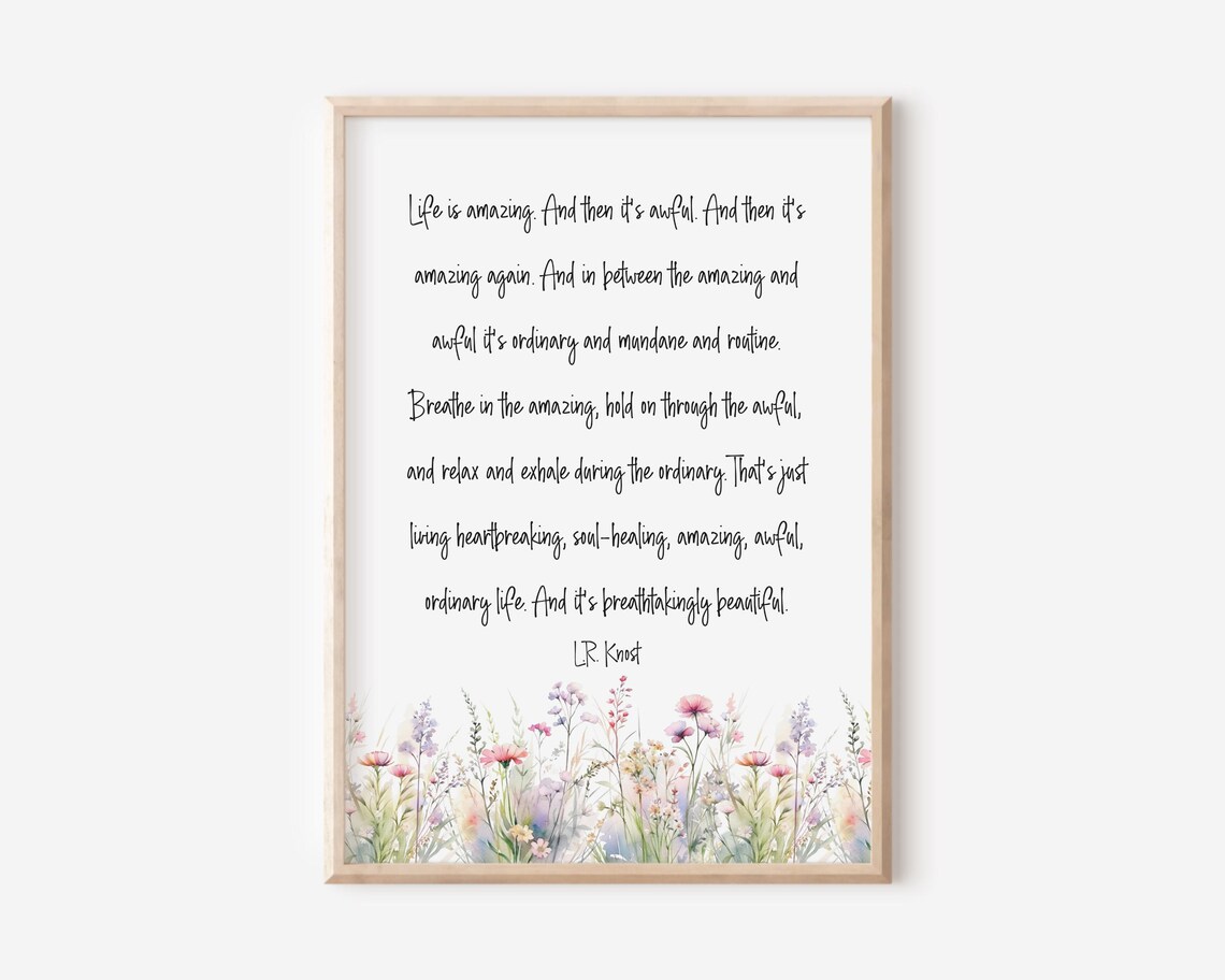 LR Knost Life Is Amazing Quote Wildflower Inspirational Poster