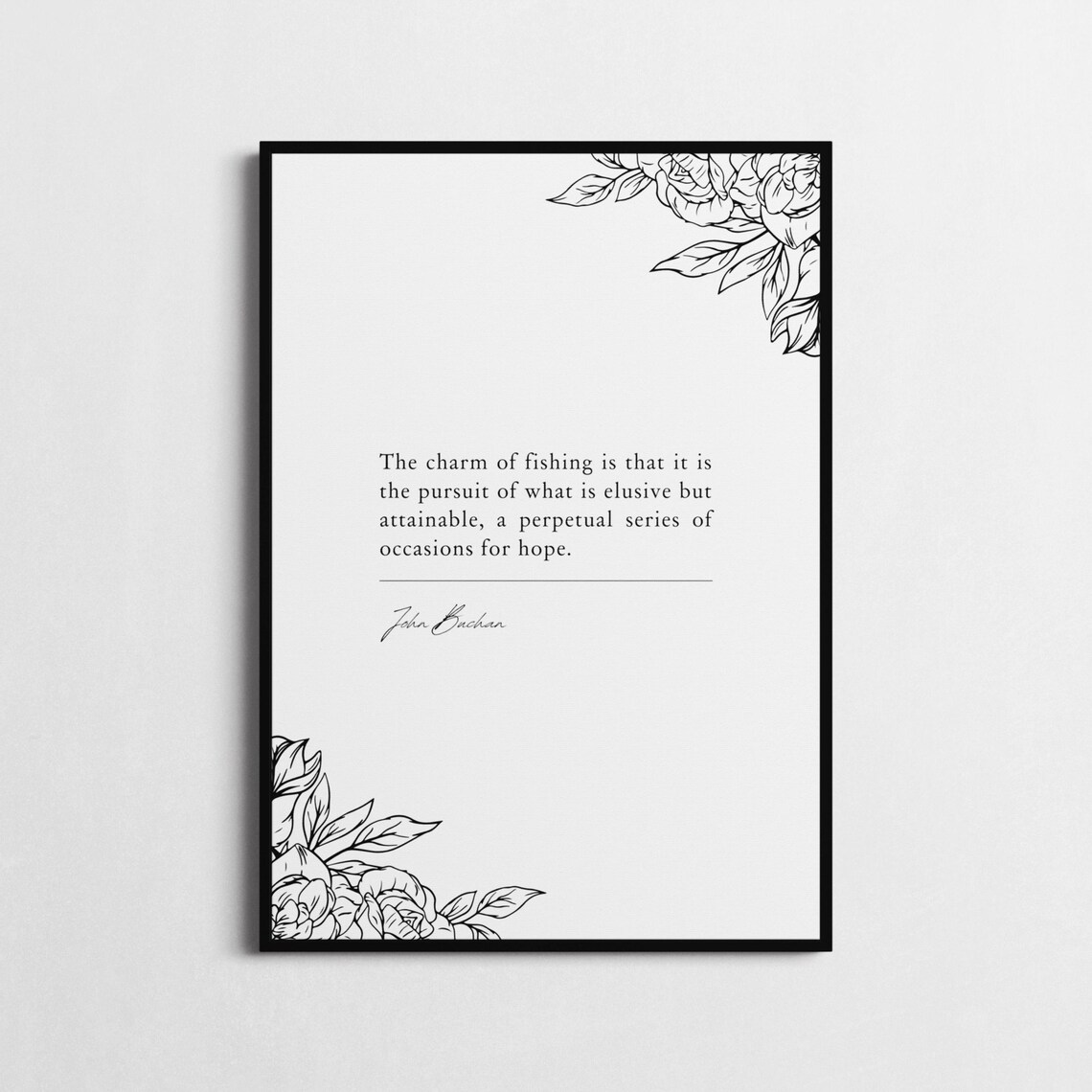 John Buchan Charm Of Fishing Quote Poster Elusive Attainable Hope Gift - Image 2