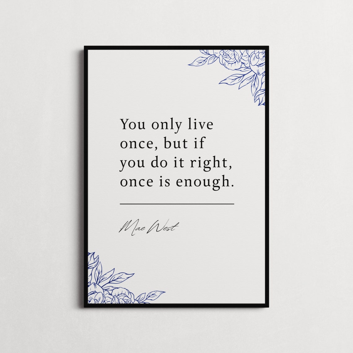 Mae West You Only Live Once Minimalist Serif Inspirational Quote Print - Image 3