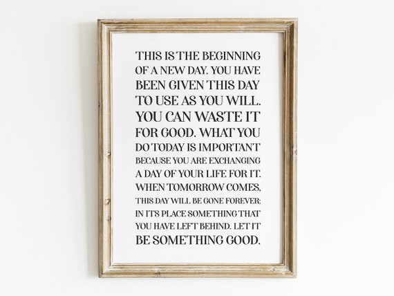 This Is The Beginning Of A New Day Quote