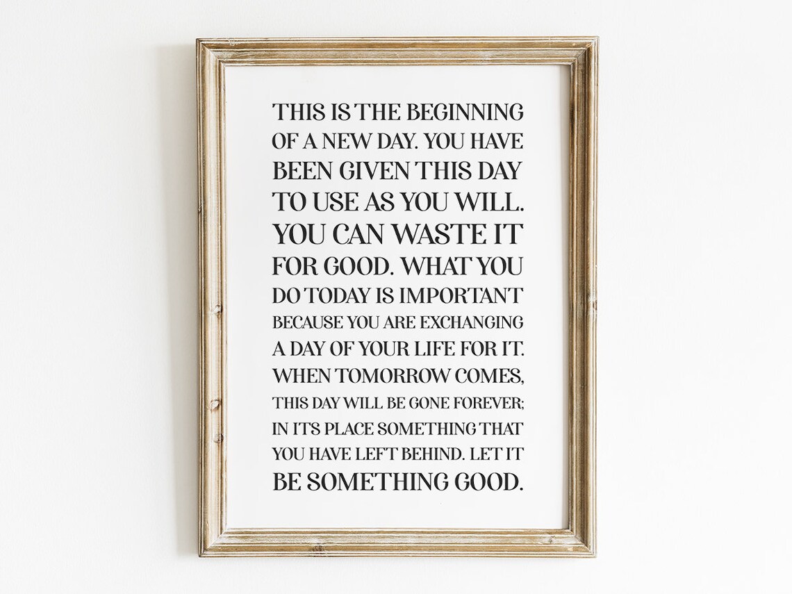 This Is The Beginning Of A New Day Quote