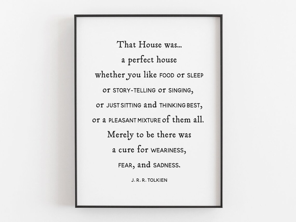 Tolkien Perfect House Quote Modern Typography Black Frame Poster