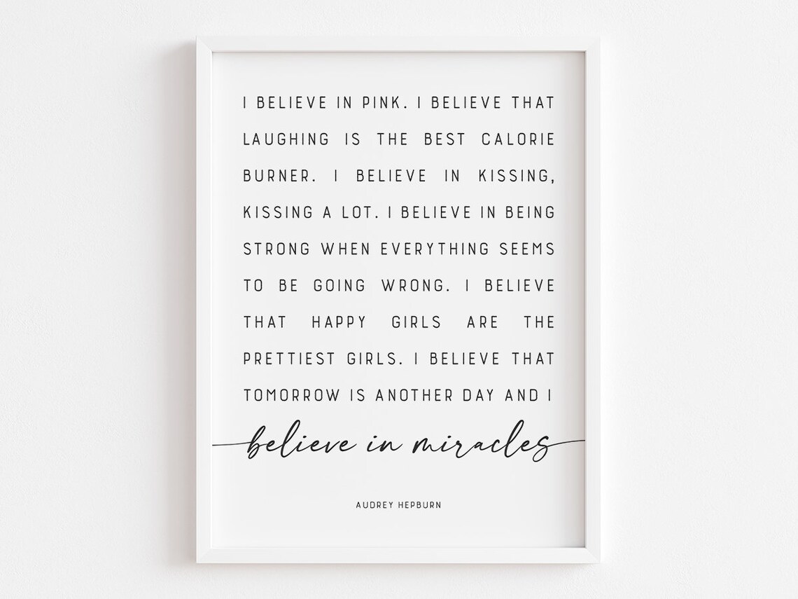 Audrey Hepburn I Believe In Pink Laughing And Miracles Quote Print