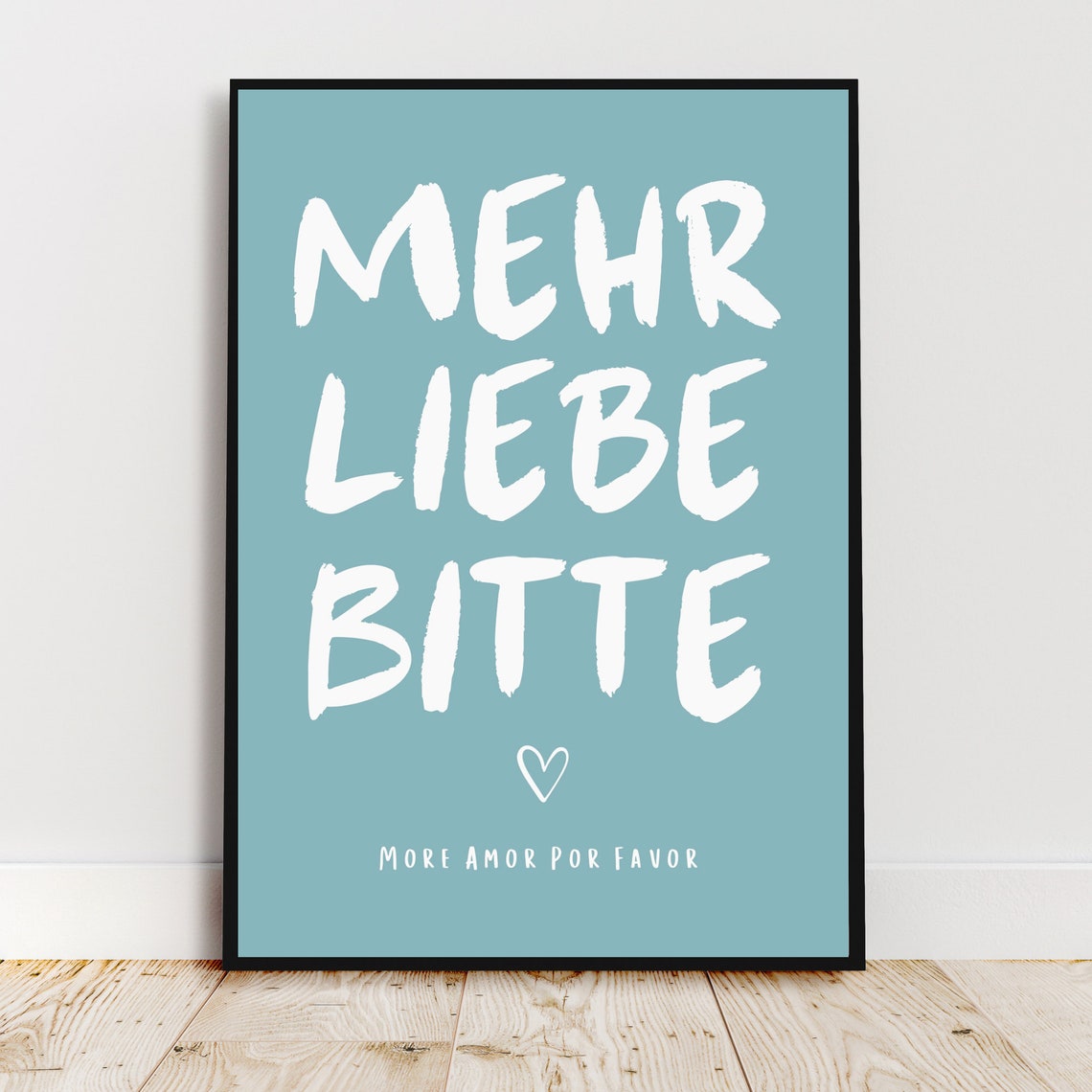 Mehr Liebe Bitte Teal German Love Quote Typography Heart Poster