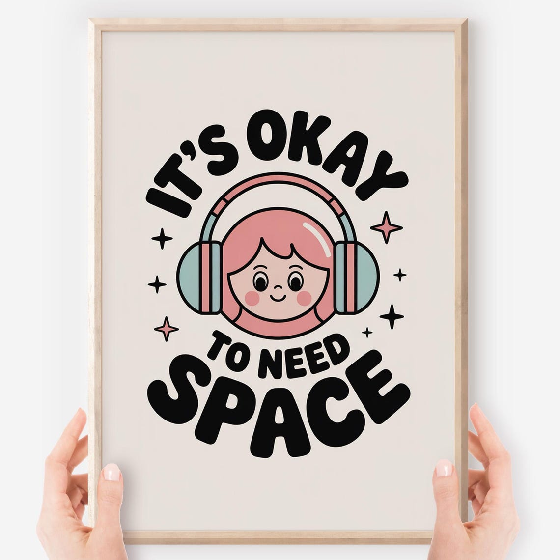 Its Okay To Need Space Poster Sel Wall Art For Kids