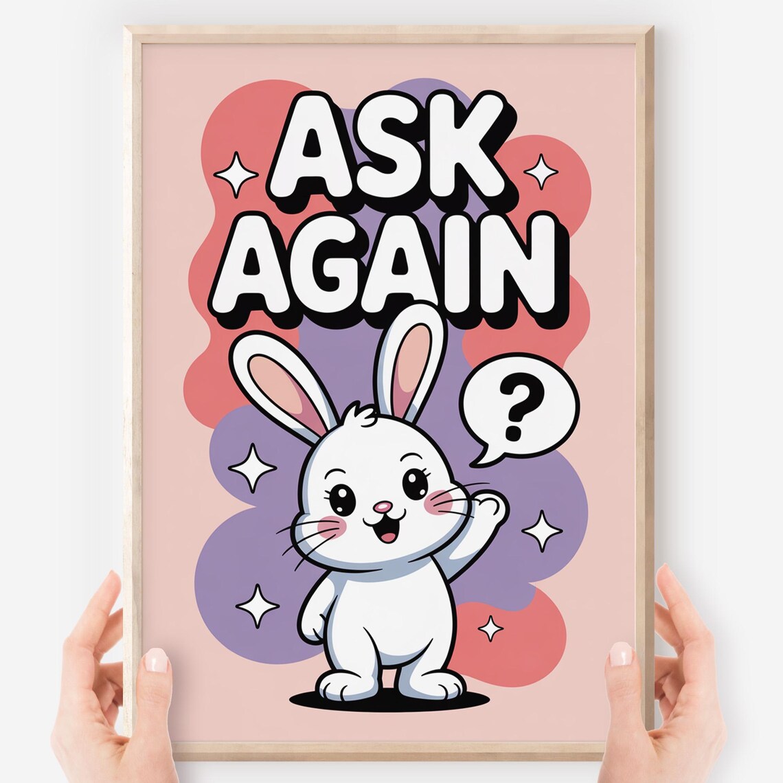 Ask Again Cute White Bunny Kawaii Classroom Encouragement Learning Poster