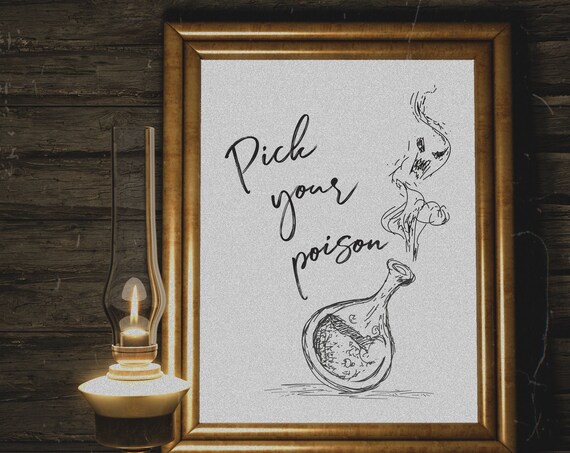 Pick Your Poison Halloween Poster with Potion Bottle, Spooky Bar Decor Sign