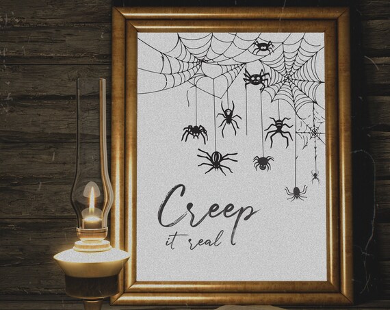 Creep It Real Halloween Spider Poster, Spooky Black and White Party Decor