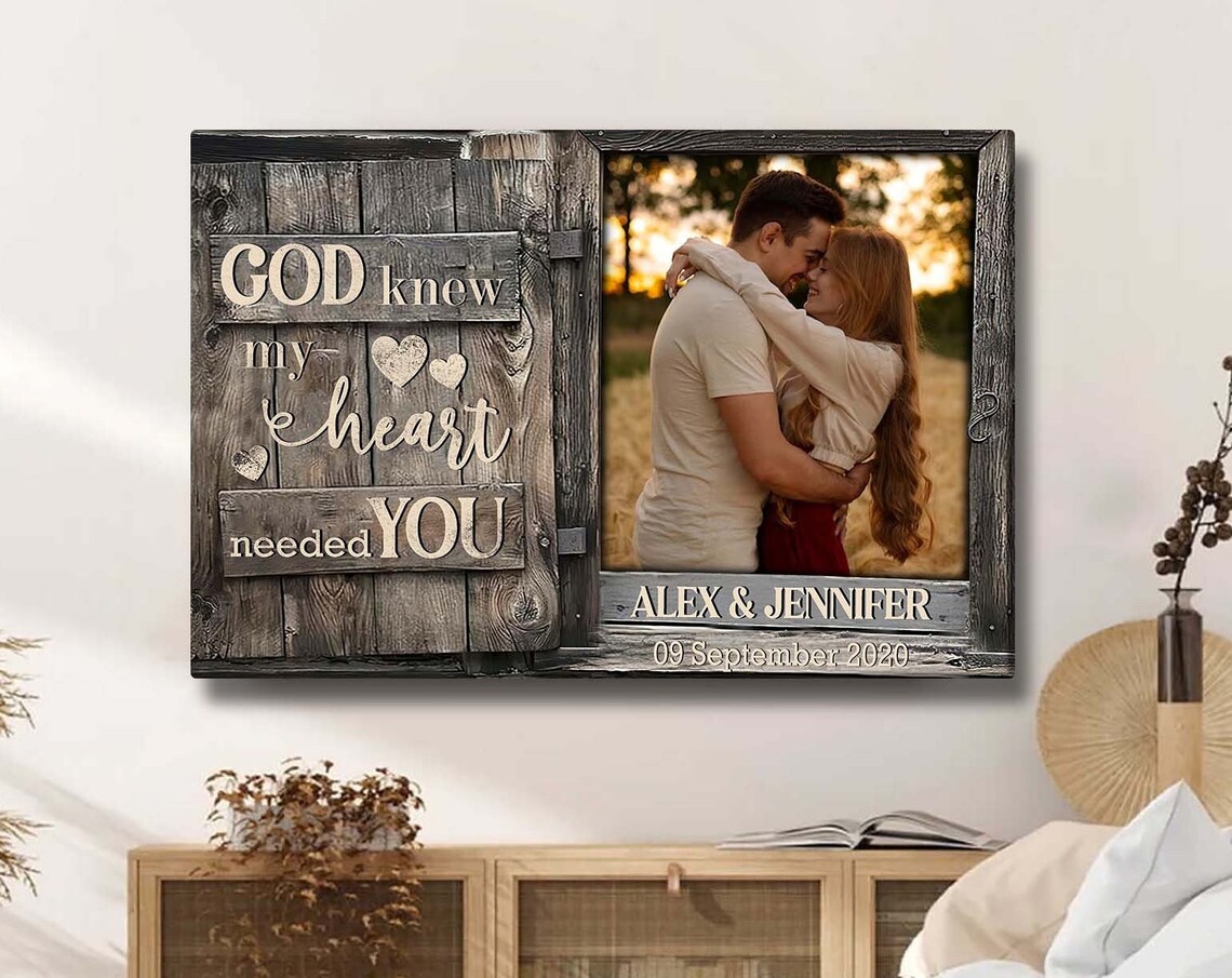 God Knew My Heart Needed You Couples Photo Canvas Scene Poster