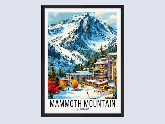 Mammoth Mountain California Village Snowy Peak Ski Travel Poster