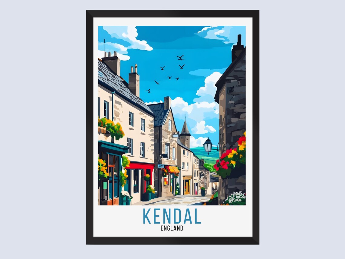 Kendal England Stone Market Town Street Flowers Village Travel Poster