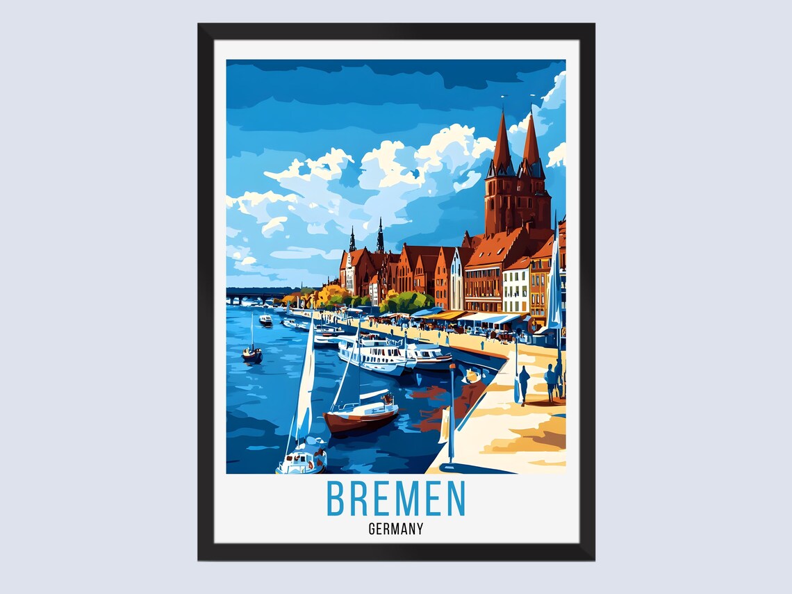 Bremen Germany Riverfront Harbor Sailboats Old Town Travel Poster