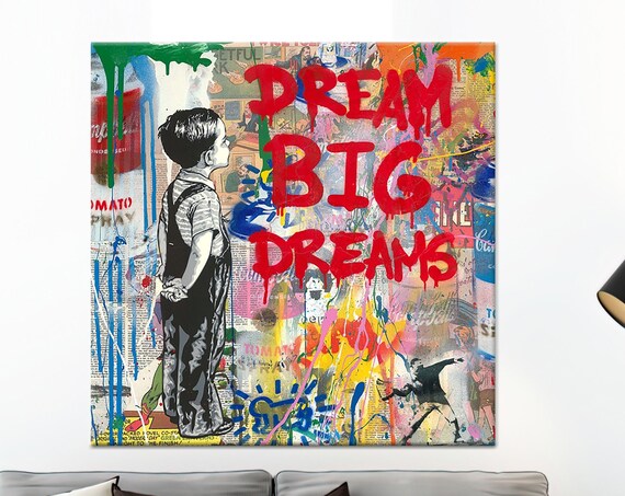 Dream Big Graffiti Canvas Art Modern Wall Decor