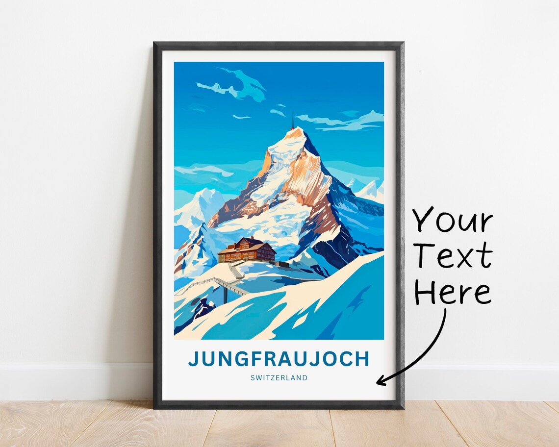 Jungfraujoch Switzerland Personalized Travel Poster Alpine Mountain Art