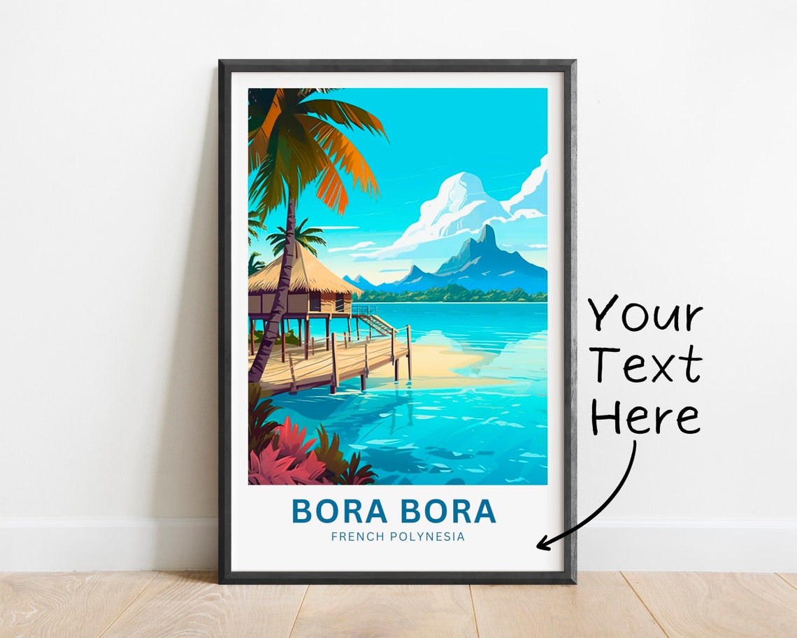 Personalized Bora Bora Overwater Bungalow Lagoon Custom Travel Poster