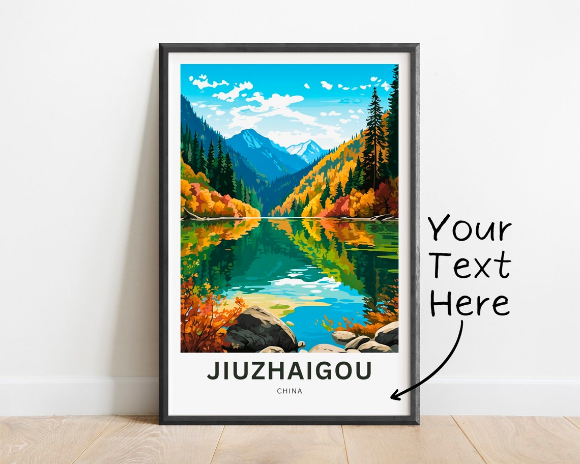 Jiuzhaigou China Personalized Travel Poster Custom Text Lake Art