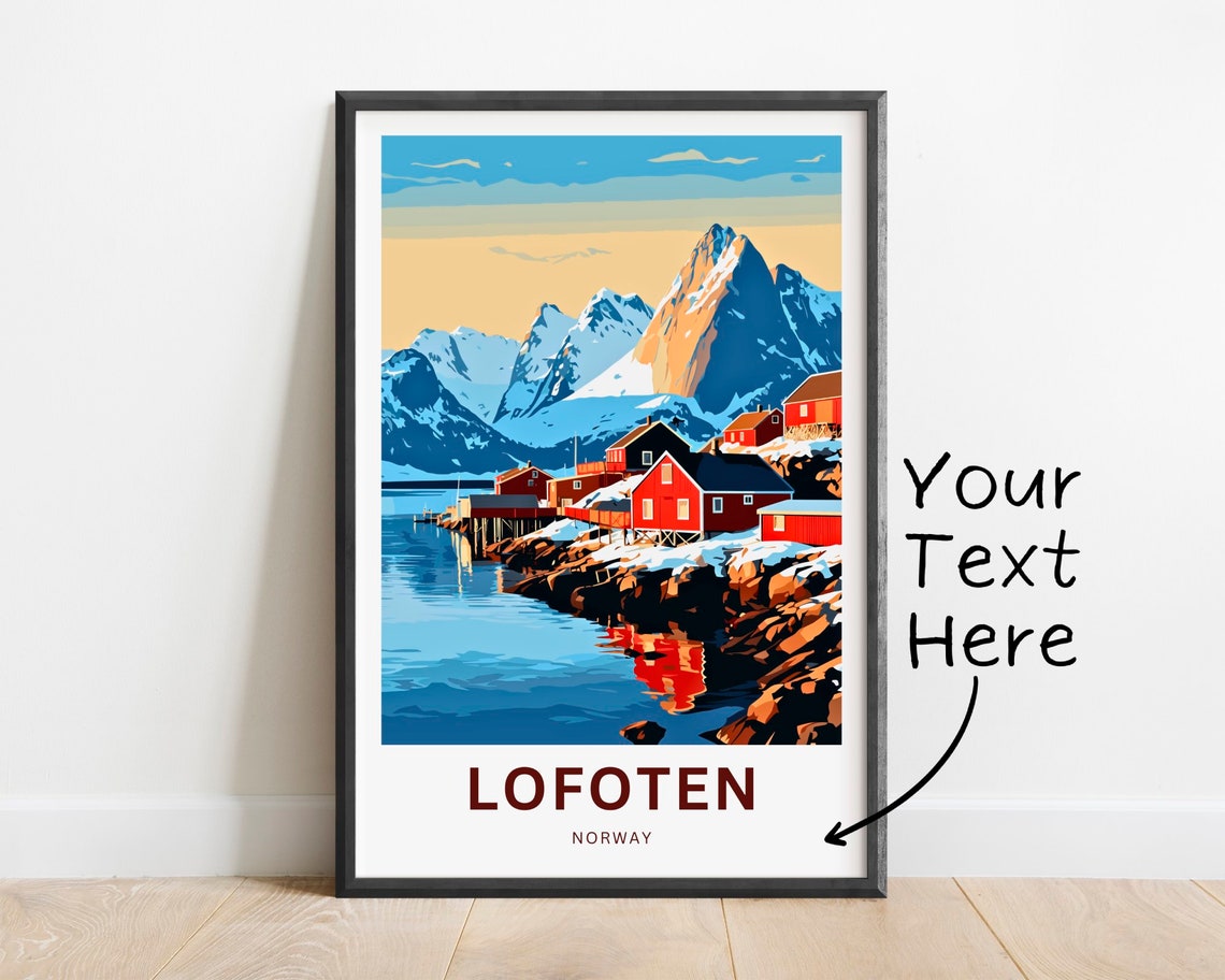 Lofoten Norway Custom Text Red Cabins Fjord Snowy Peaks Travel Poster