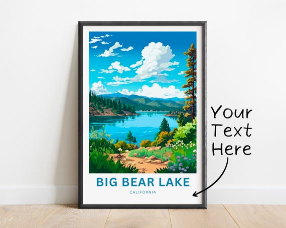 Personalized Big Bear Lake Travel Print Big Bear Lake Poster California Wall Art Framed Present Gift California Present