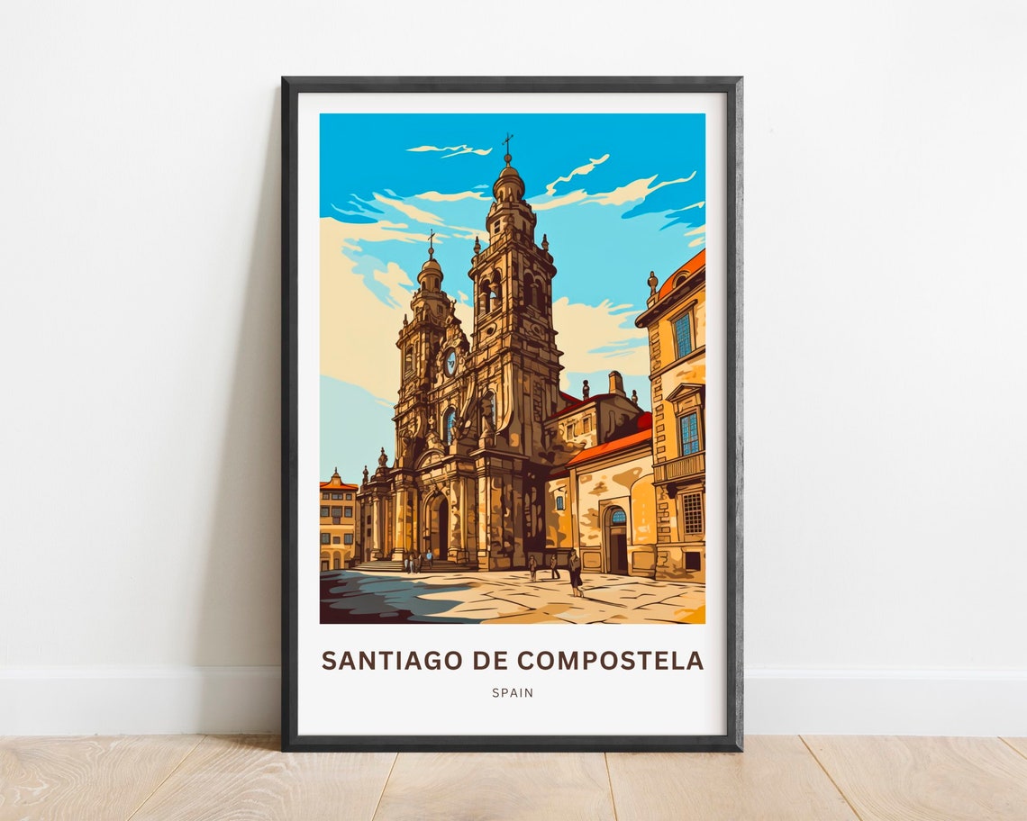 Santiago de Compostela Spain Cathedral Plaza Square Travel Poster
