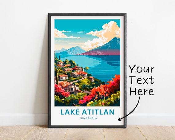 Personalized Lake Atitln Travel Print Lake Atitln Poster Guatemala Wall Art Framed Present Gift Mexico Present