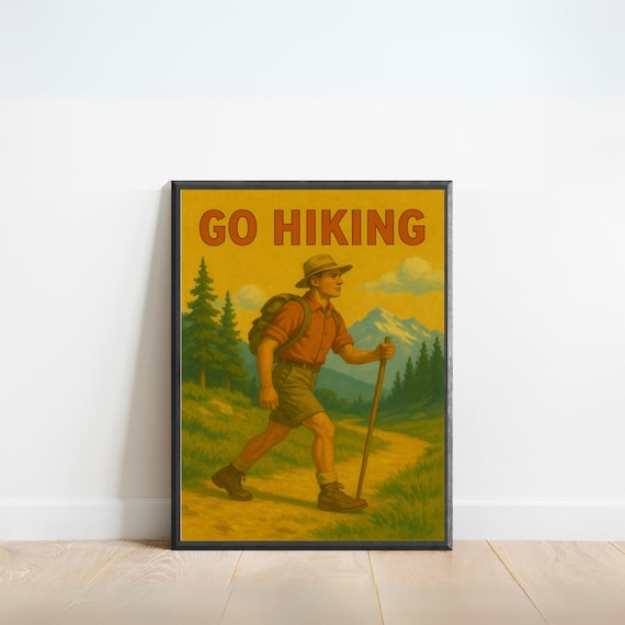 Go Hiking Vintage Retro Trail Hiker Mountain Fitness Sports Poster