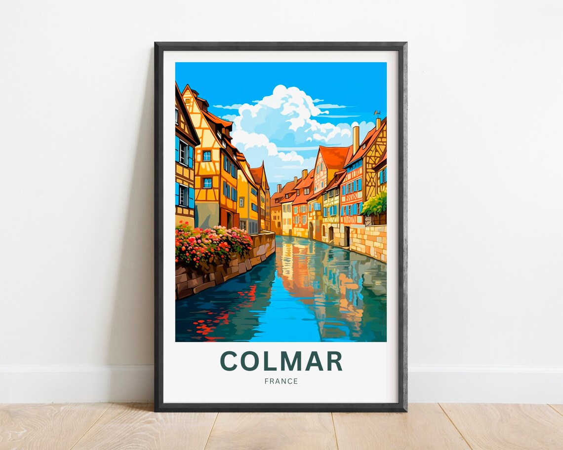Colmar France Canal Half Timbered Houses Flowers Travel Poster