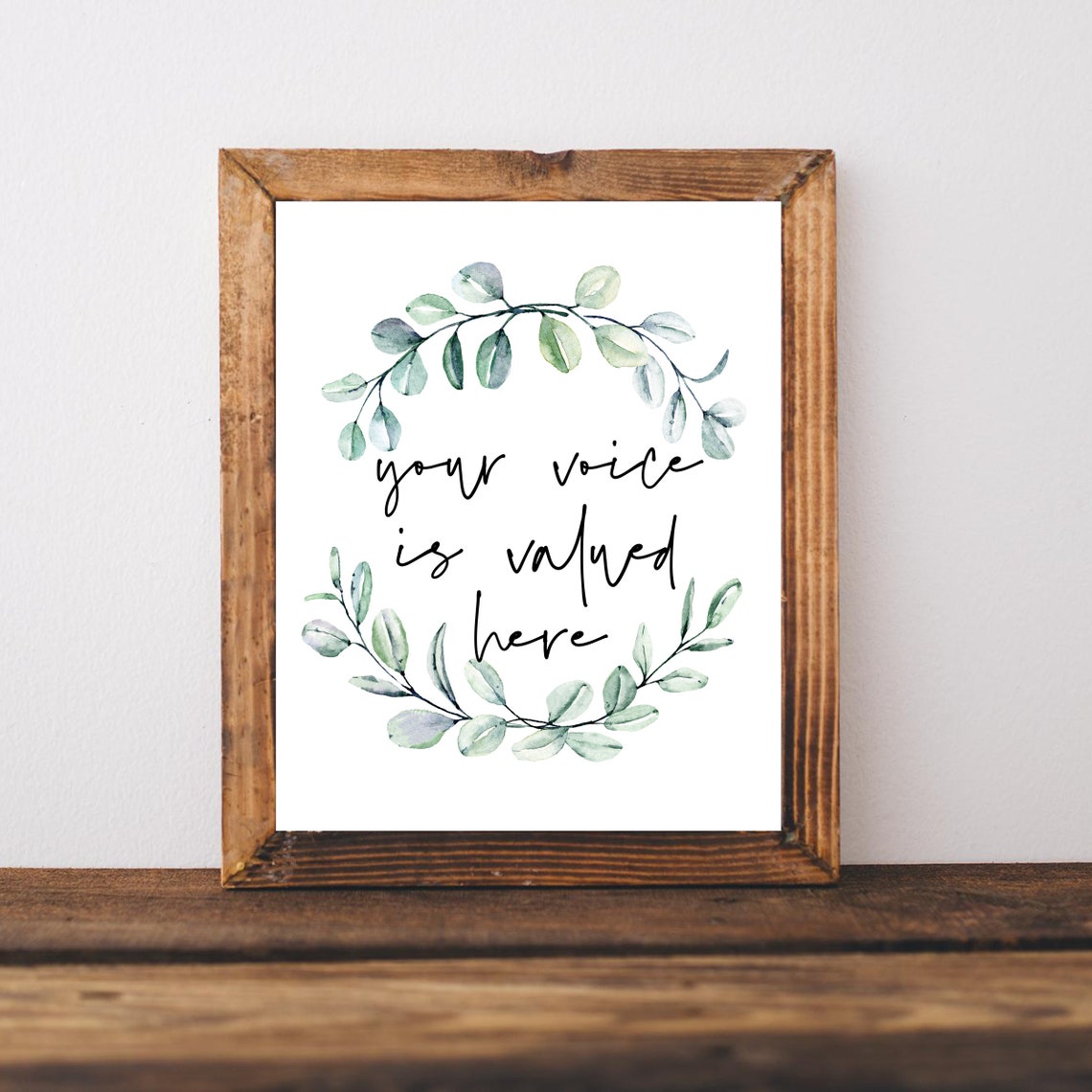 Your Voice Is Valued Here Eucalyptus Wreath Botanical Quote Poster