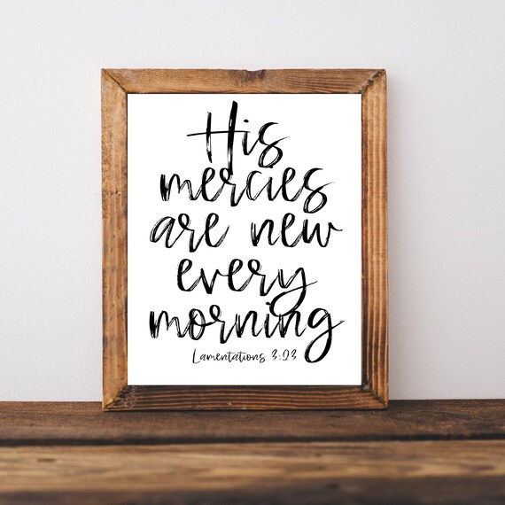 His Mercies Are New Every Morning Bible Verse Wall Art Scripture Prints Christian Decor Sign Office