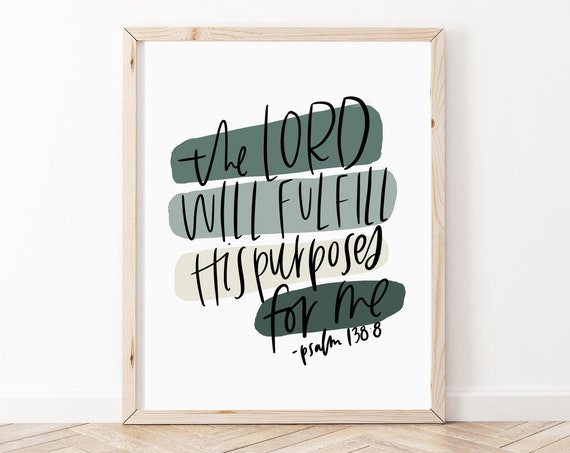 Christian Psalm 138:8 Bible Verse Art Print