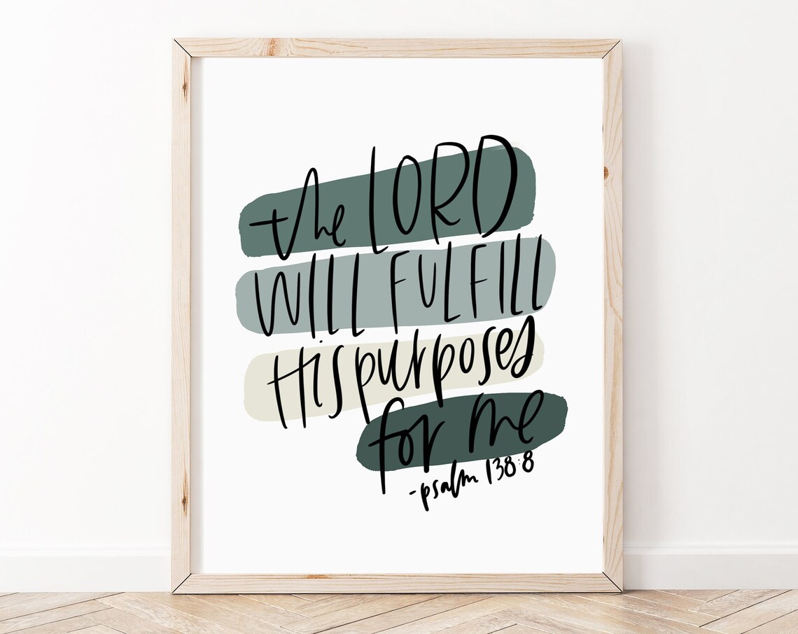 Christian Psalm 138:8 Bible Verse Art Print