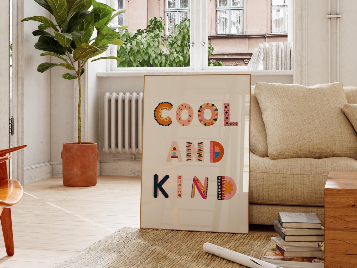 Cool and Kind Decorated Letter Kids Room Print Modern Nursery Quote Art - Image 2