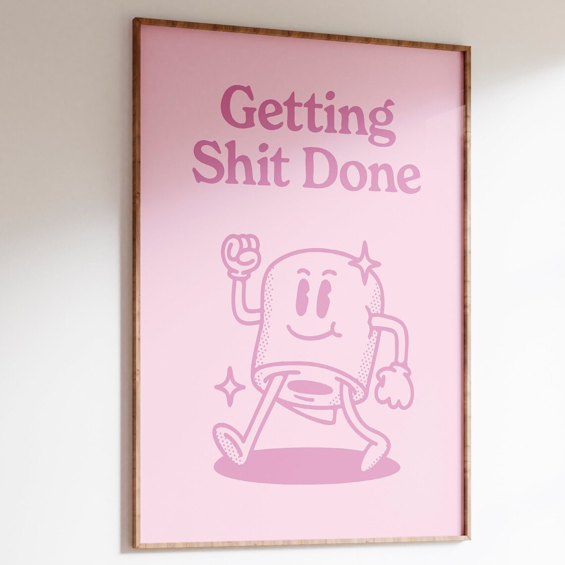 Getting Shit Done Pink Retro Mascot Motivational Quote Poster