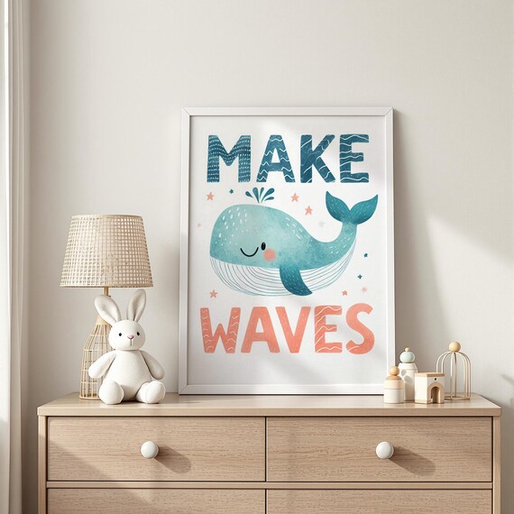 Make Waves Whale Quote Print Ocean Adventure Wall Art For Kids Nursery Decor