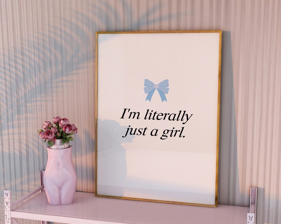 I'm Literally Just A Girl Blue Bow Cream Quote Wall Art Poster - Image 2