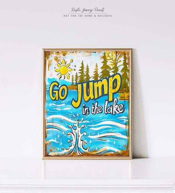 Go Jump In The Lake Wall Art Poster Retro Art Poster Lake House Wall Art Decor Kids Room Wall Art